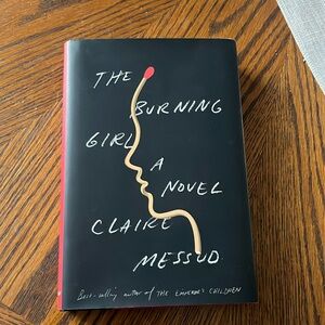 The Burning Girl by Claire Messud